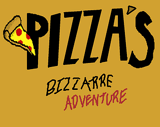 Pizza's Bizzarre Adventure