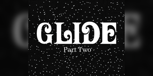 Cover image for GLIDE: Part Two