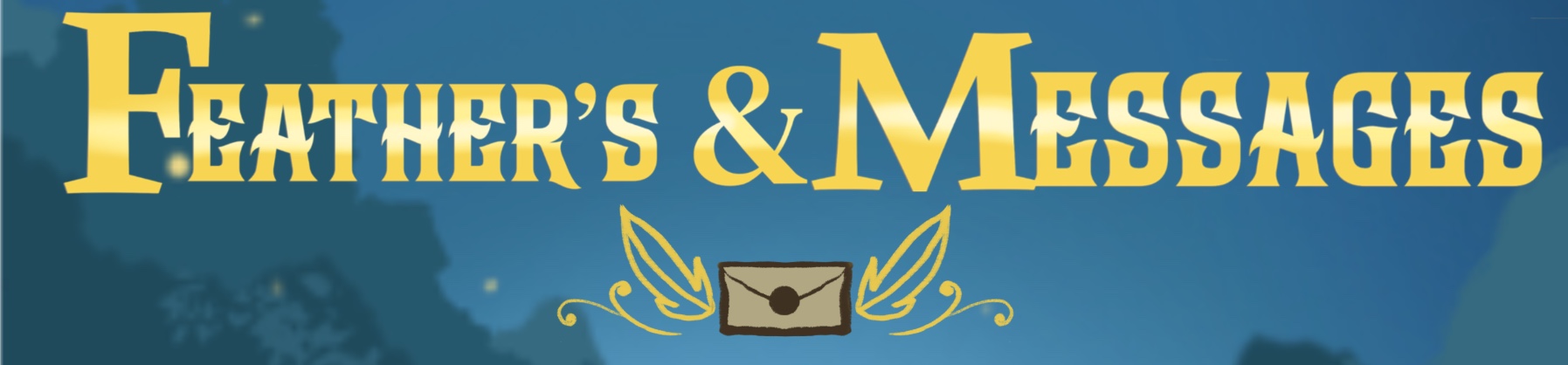 Feather’s & Messages