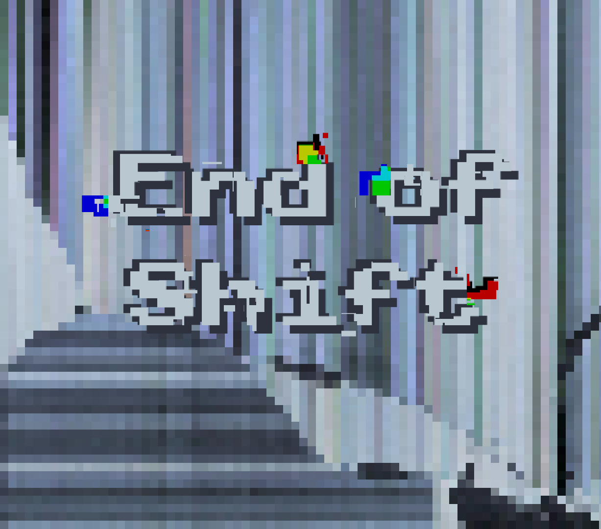 Cover image for End of shift