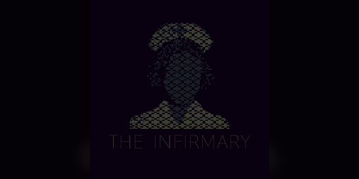 Cover image for THE INFIRMARY