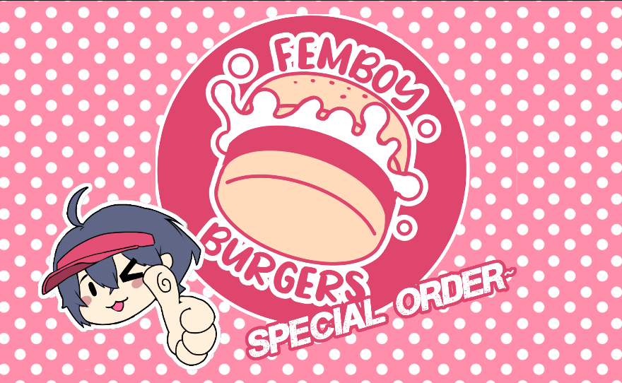 Cover image for Femboy Burgers-Special Order