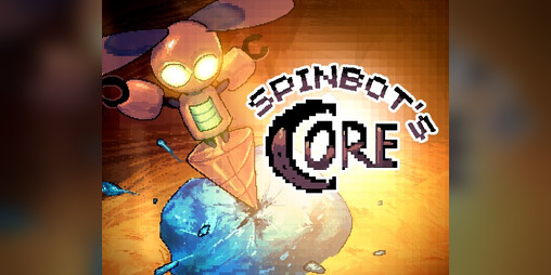 Cover image for Spinbot’s Core