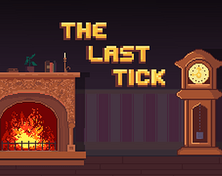 The Last Tick [Free] [Platformer] [Windows]