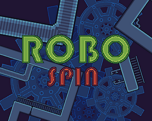 ROBOSPIN - Very Serious Game Jam [Free] [Puzzle] [Windows]