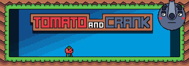 Tomato and Crank