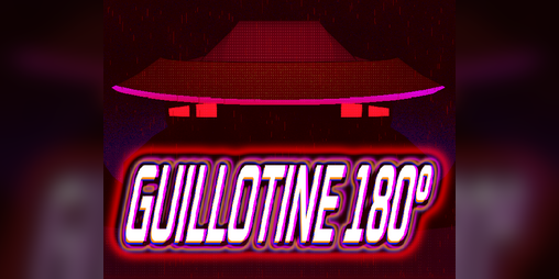 Cover image for GUILLOTINE 180°