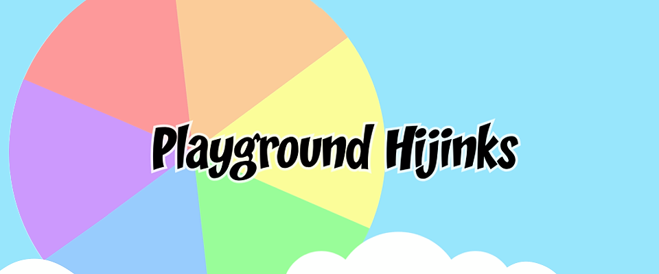 Playground Hijinks