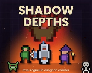 Shadow Depths [Free] [Action]