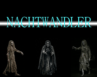 NACHTWANDLER [Free] [Role Playing]
