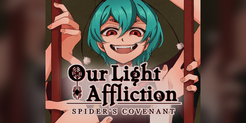Cover image for Our Light Affliction: Spider's Covenant