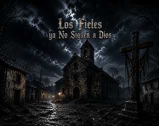Los Fieles Ya No Siguen A Dios [Free] [Adventure]