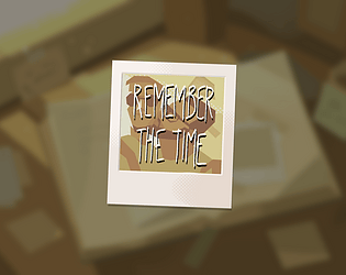 Remember The Time [Free] [Interactive Fiction]