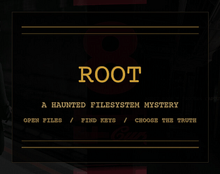 Root [Free] [Interactive Fiction]