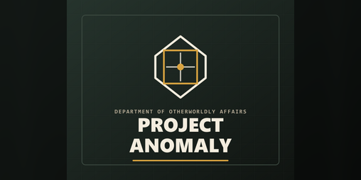 Cover image for [PROJECT ANOMALY]