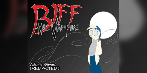 Cover image for Biff the Vampire - Volume 7: [REDACTED]