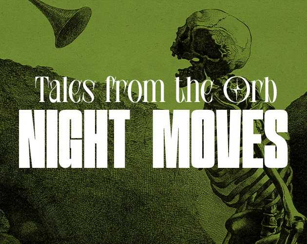Cover image for Tales from the Orb: Night Moves