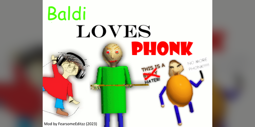 Cover image for Baldi Loves PHONK