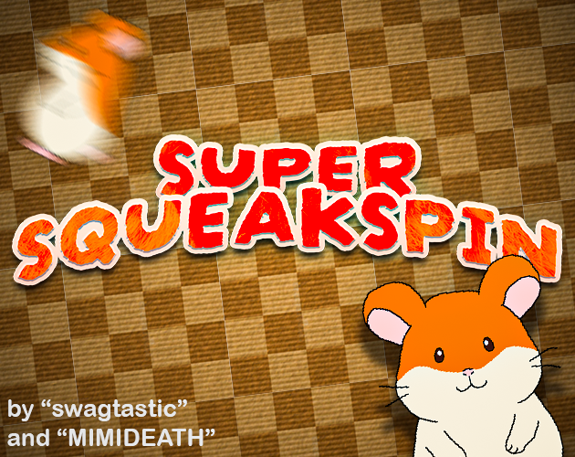 Super Squeakspin
