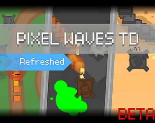 Pixel Waves TD: Refreshed [Free] [Strategy]