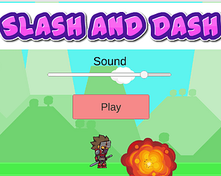 Slash and Dash