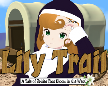 Cover image for Lily Trail: A Tale of Spirits that Bloom in the West