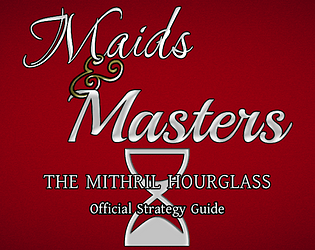 Cover image for Maids & Masters Official Strategy Guide (& v1.0.2)