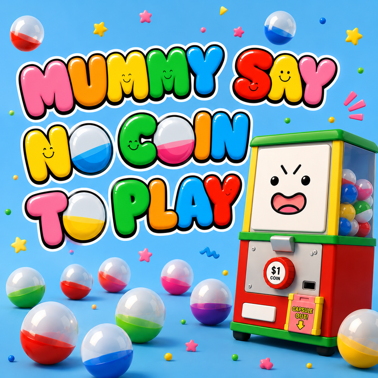 Cover image for MUMMY SAY NO COIN TO PLAY