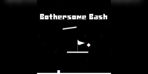 Cover image for Bothersome Bash