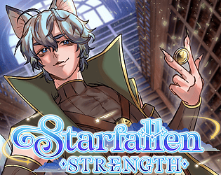 Starfallen: Strength [Free] [Visual Novel] [Windows] [macOS] [Linux]
