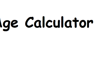 Age Calculator