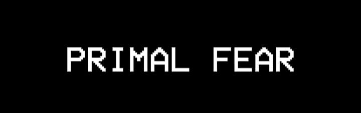 Primal Fear