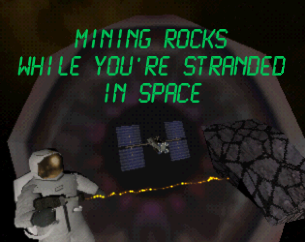 Mining Rocks While You're Stranded In Space cover