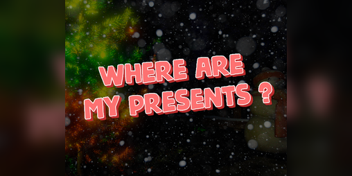 Cover image for Where are my presents ?
