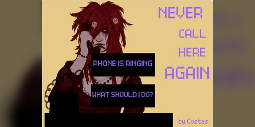 Cover image for Never call here again!