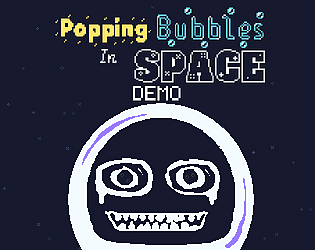 Popping Bubbles in Space DEMO