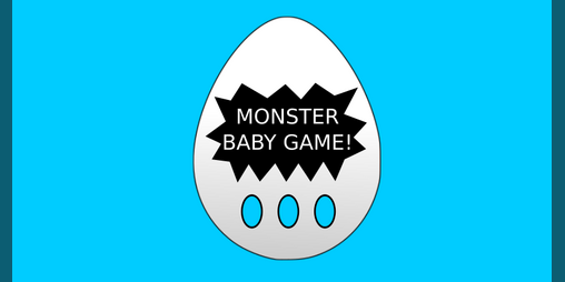 Cover image for Monster Baby Game (Prototype)