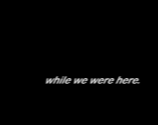 Cover image for while we were here.