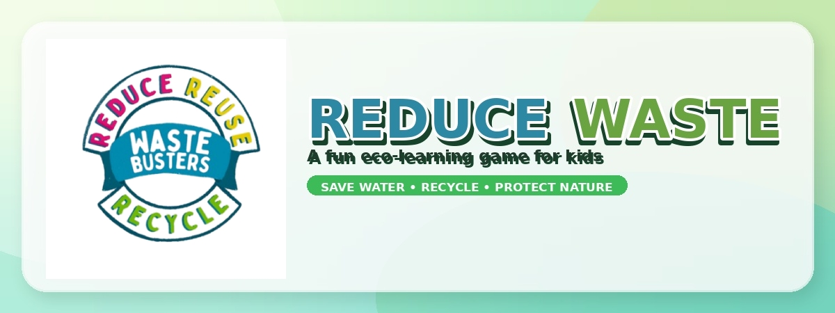 Reduce Waste
