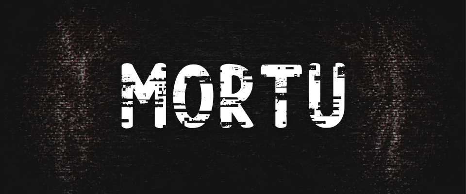 MORTU (Demo)