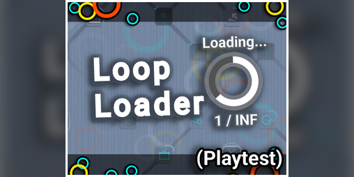 Cover image for Loop Loader (Playtest)
