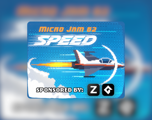 Micro Jam 062: Speed ($600+ PRIZES) - itch.io