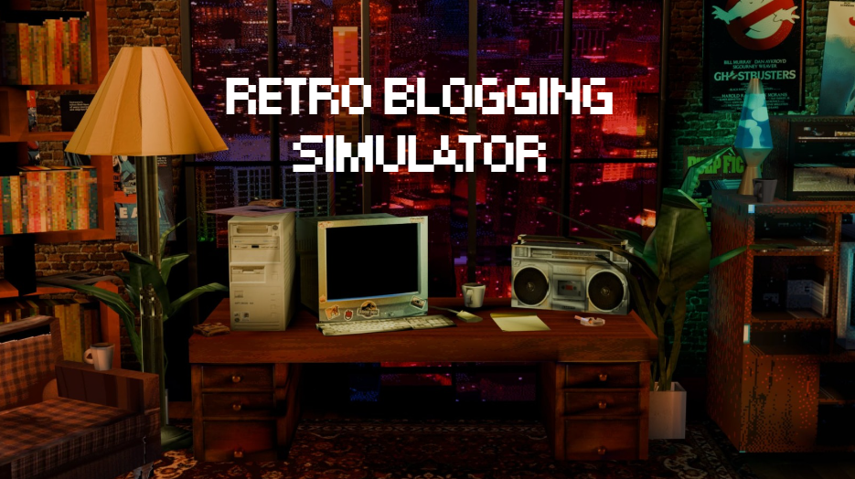 Cover image for Retro Blogging Simulator