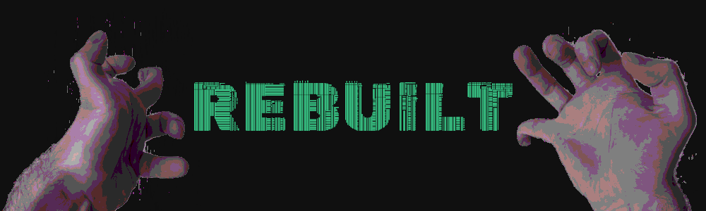 Rebuilt