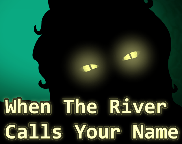 Cover image for When The River Calls Your Name
