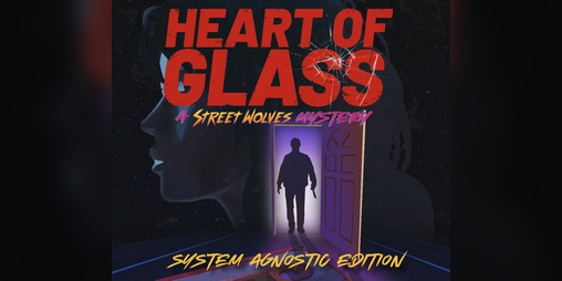 Cover image for Heart of Glass: System Agnostic Edition