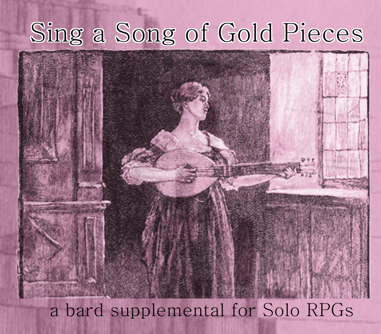 Sing a Song of Gold Pieces