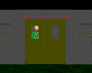 Baldi School Got A Virus [Free] [Educational] [Windows]