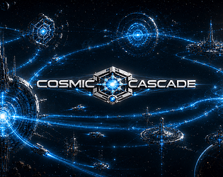 Cosmic Cascade [Free] [Strategy]
