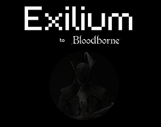 Elixium to Bloodborne [Free] [Role Playing]